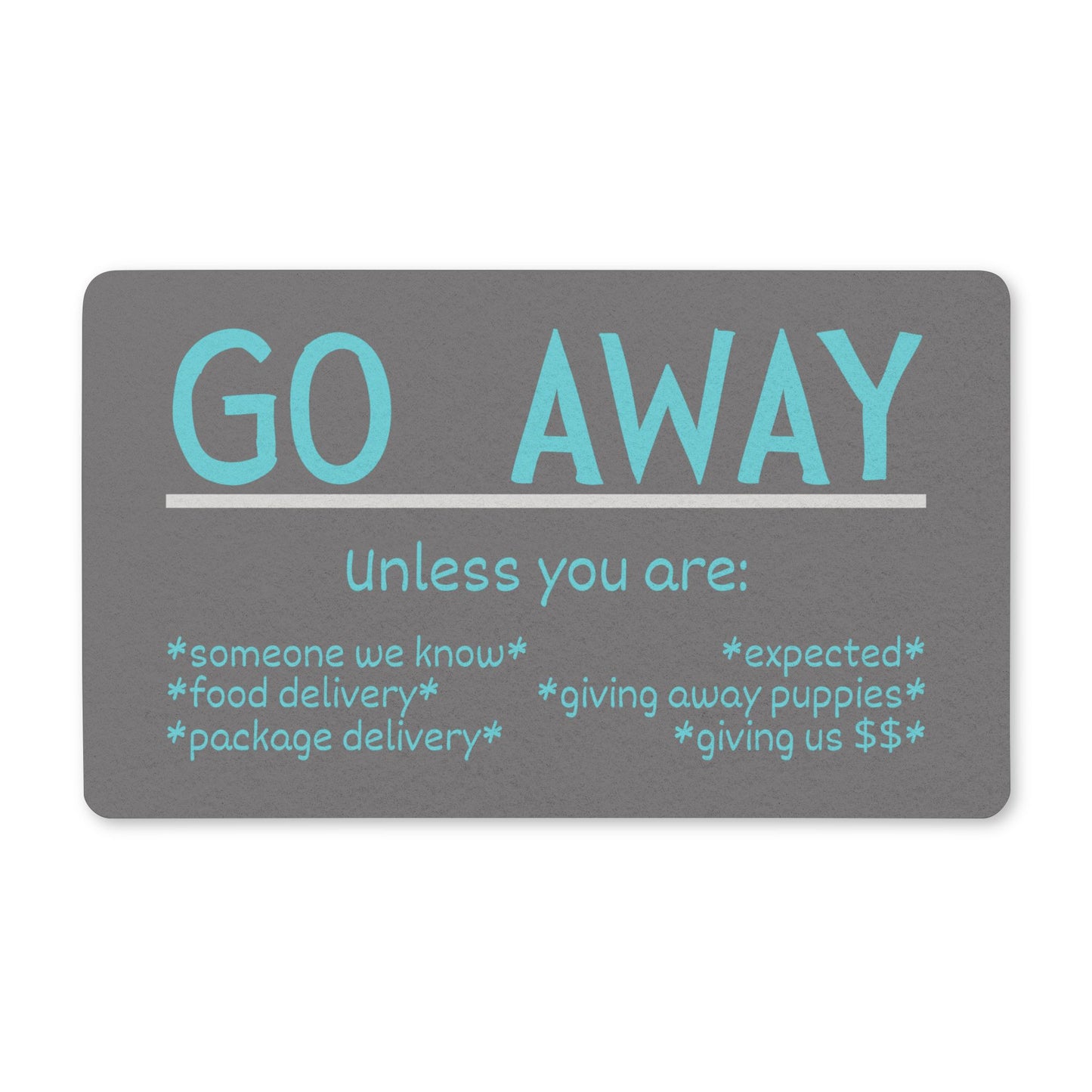 "Go Away" Doormat – Funny Outdoor Welcome Mat for Home