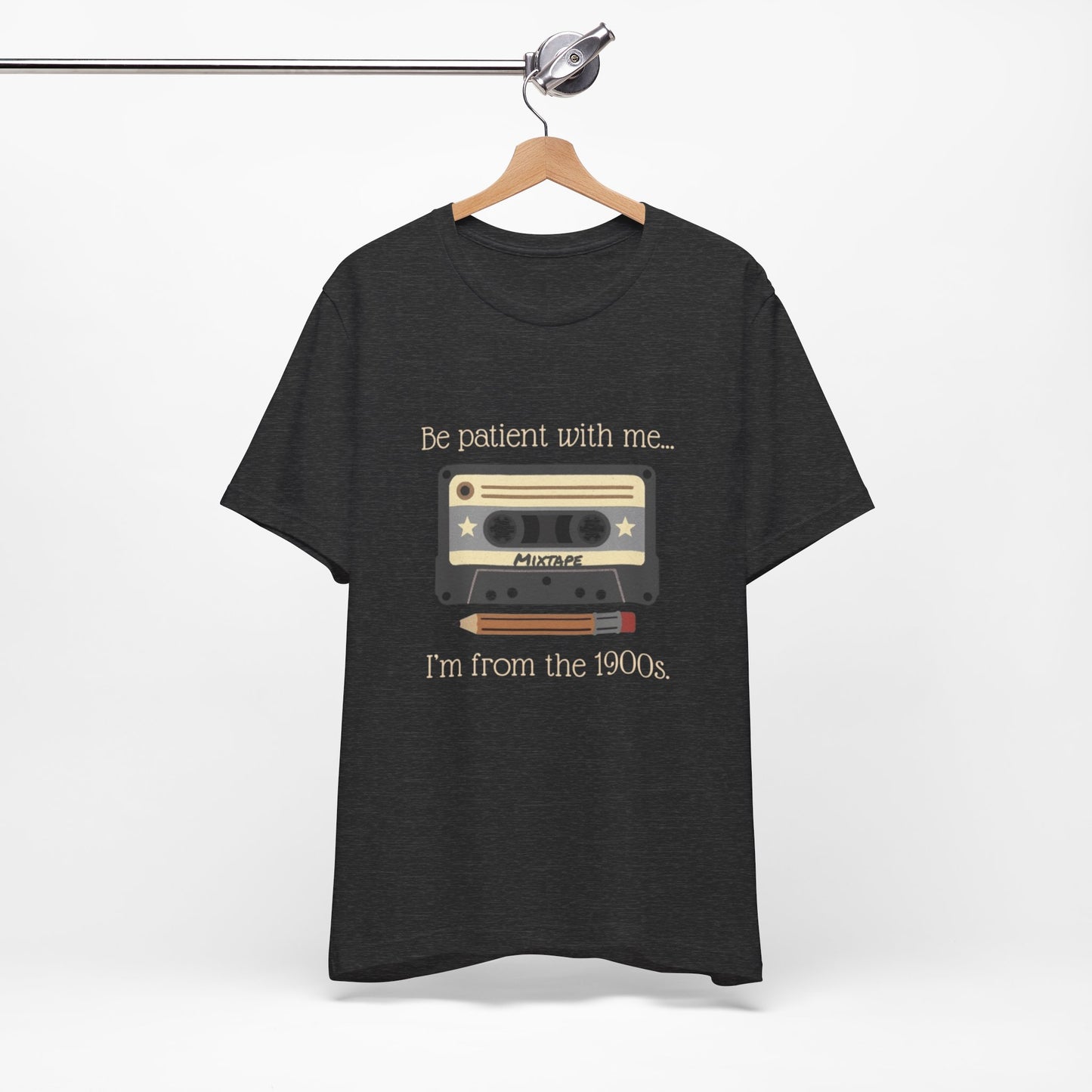 Vintage Cassette Tee – "Be patient with me... I'm from the 1900s" Retro MixTape