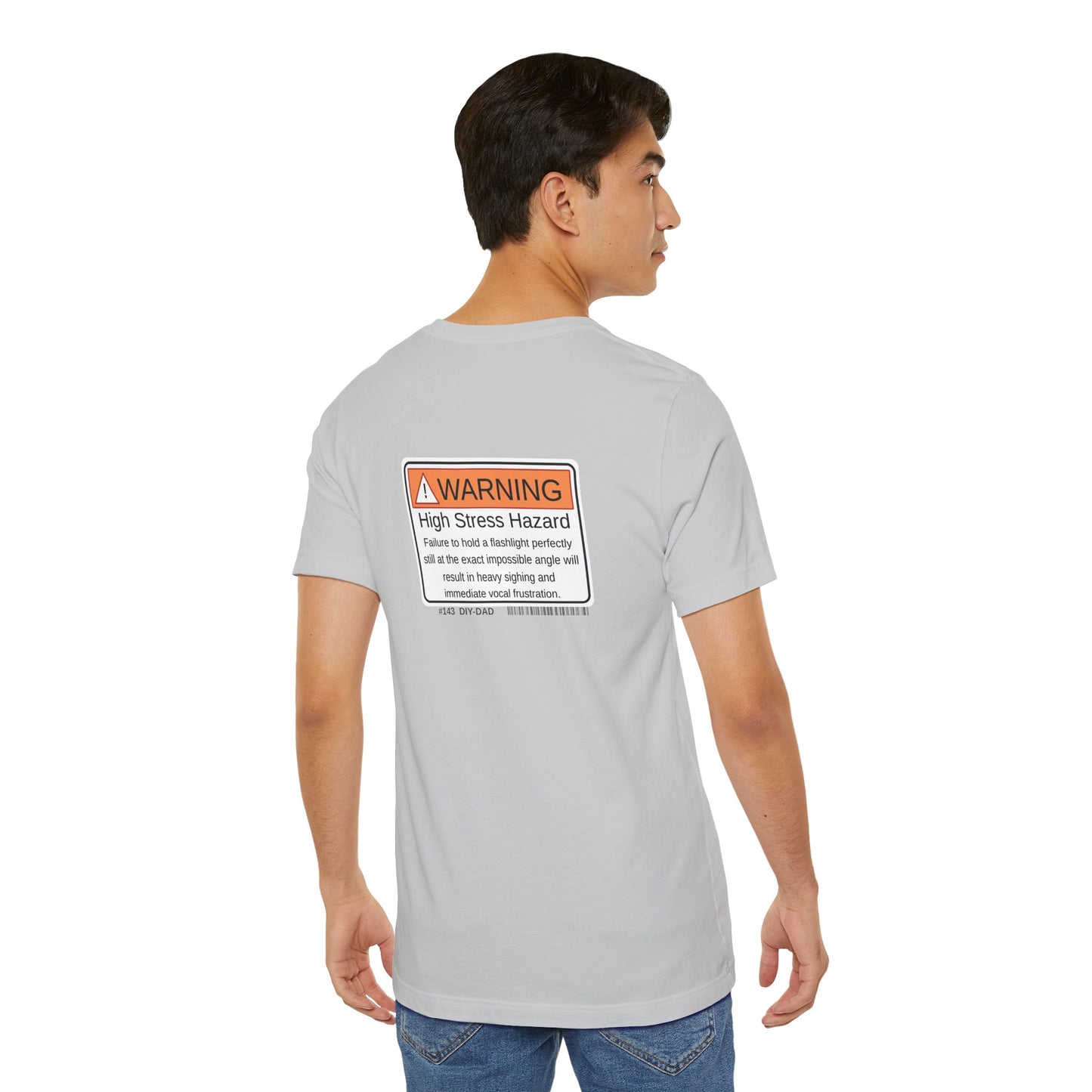 "High Stress Hazard" Dad Tee - Father's Day Gift