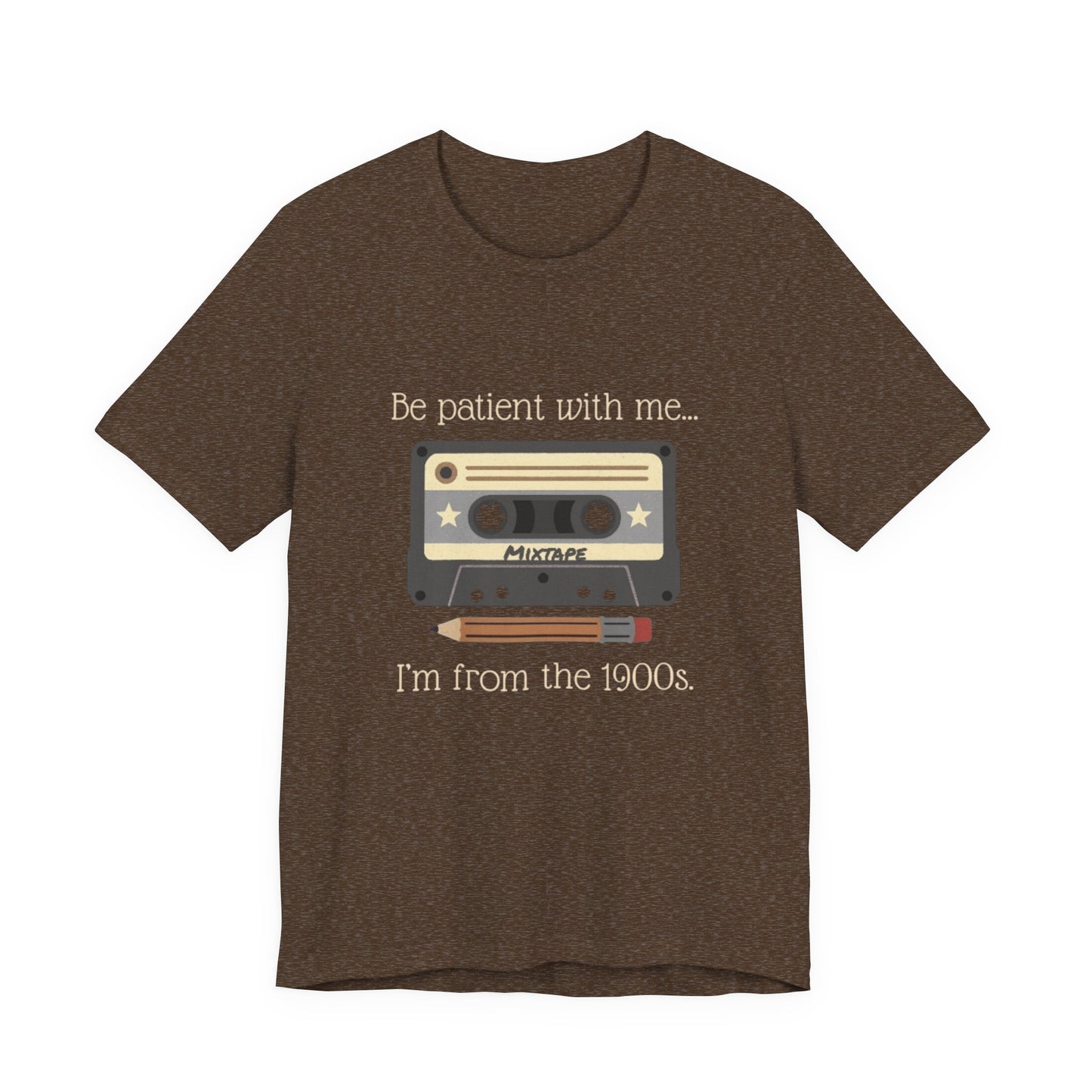 Vintage Cassette Tee – "Be patient with me... I'm from the 1900s" Retro MixTape