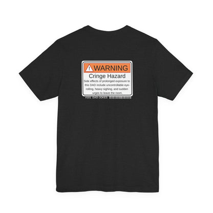 "Cringe Hazard" Dad T‑Shirt - Father's Day Gift