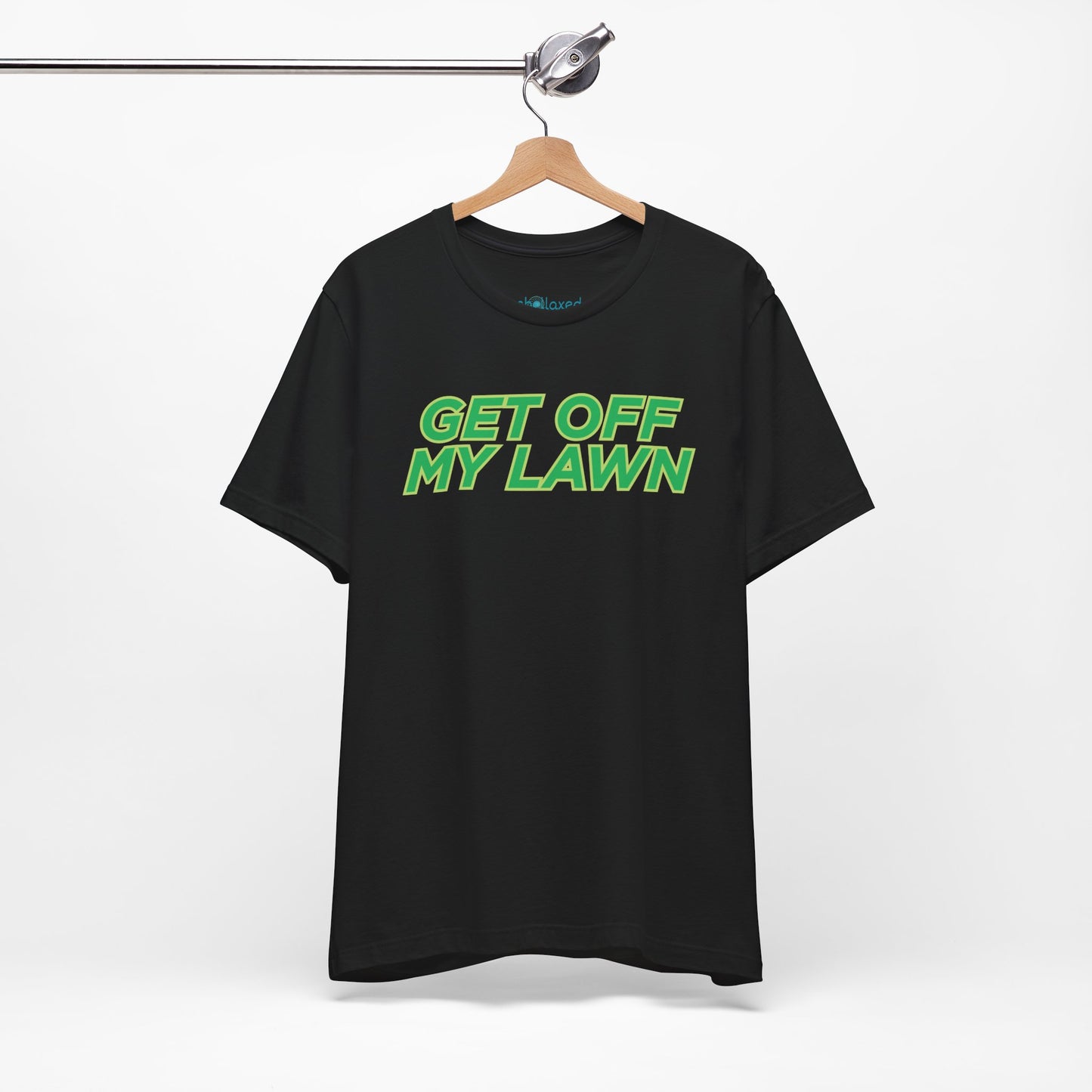 "Get Off My Lawn" T-Shirt — Funny Father's Day Gift
