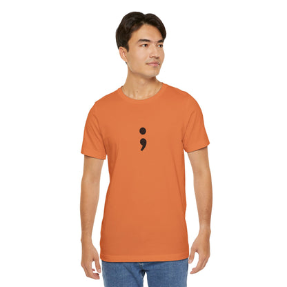Semicolon Minimalist Tee — Mental Health Awareness T-Shirt