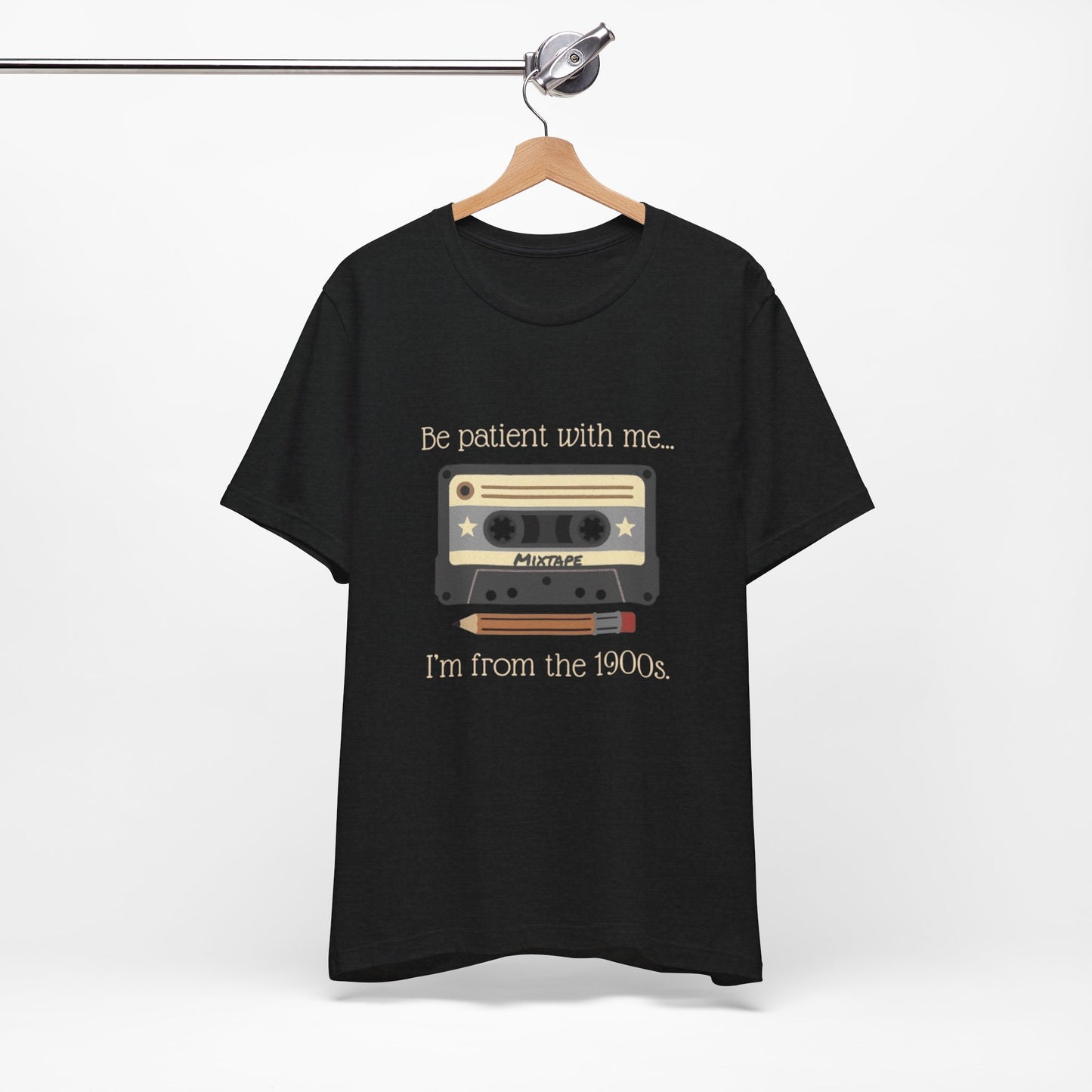 Vintage Cassette Tee – "Be patient with me... I'm from the 1900s" Retro MixTape