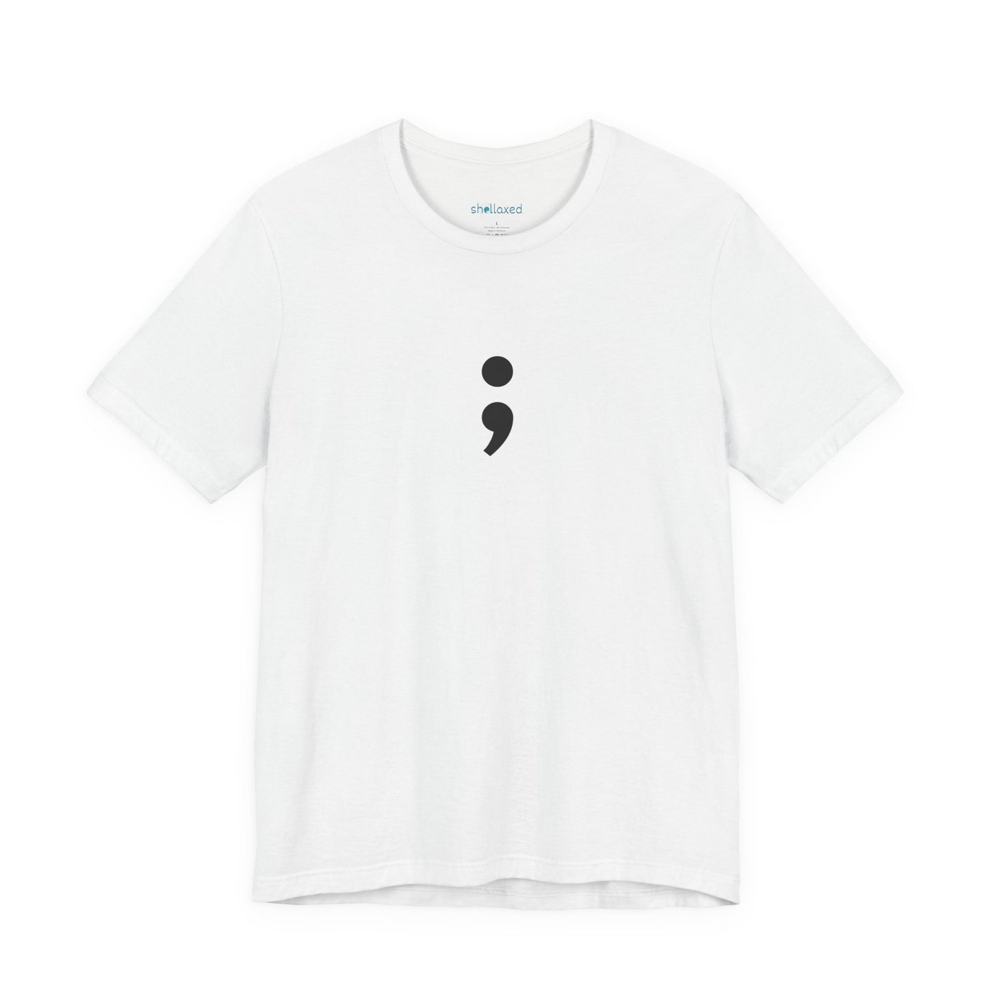Semicolon Minimalist Tee — Mental Health Awareness T-Shirt