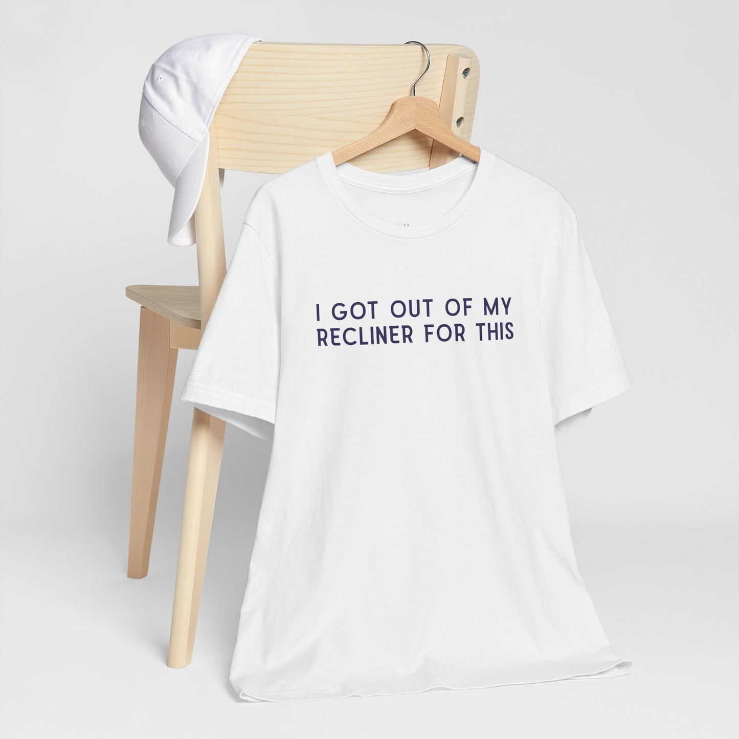 "I Got Out Of My Recliner For This" Dad T-Shirt — Funny Father's Day Gift