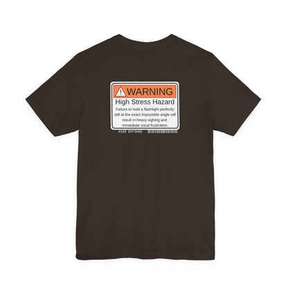 "High Stress Hazard" Dad Tee - Father's Day Gift