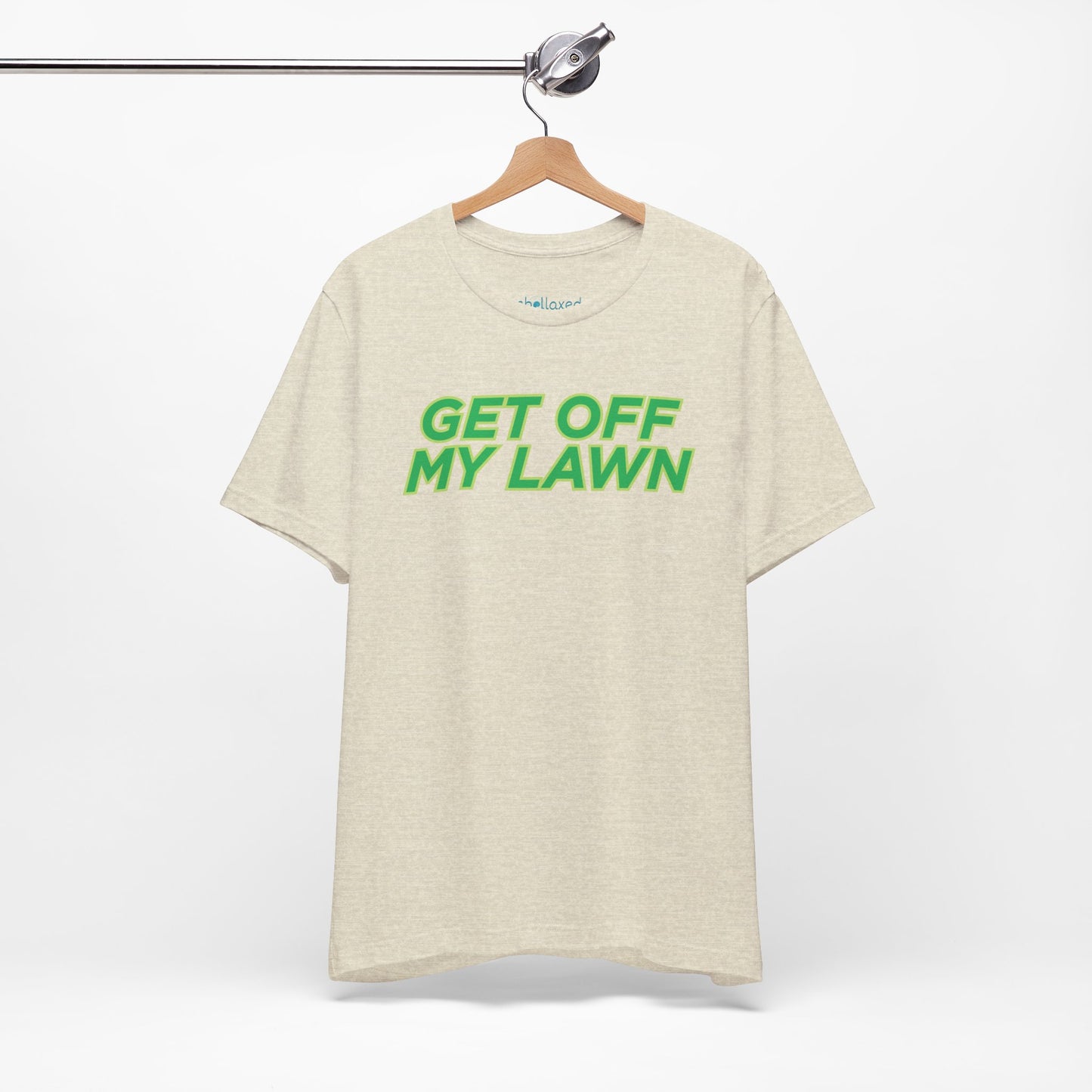 "Get Off My Lawn" T-Shirt — Funny Father's Day Gift