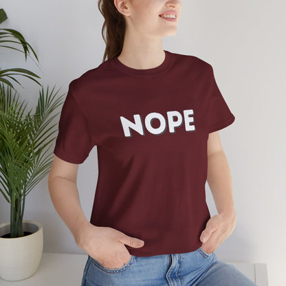 NOPE Graphic Tee — Minimalist Statement T-Shirt