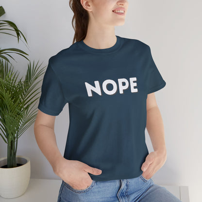 NOPE Graphic Tee — Minimalist Statement T-Shirt