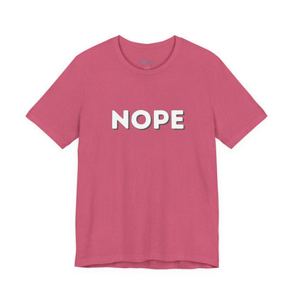 NOPE Graphic Tee — Minimalist Statement T-Shirt