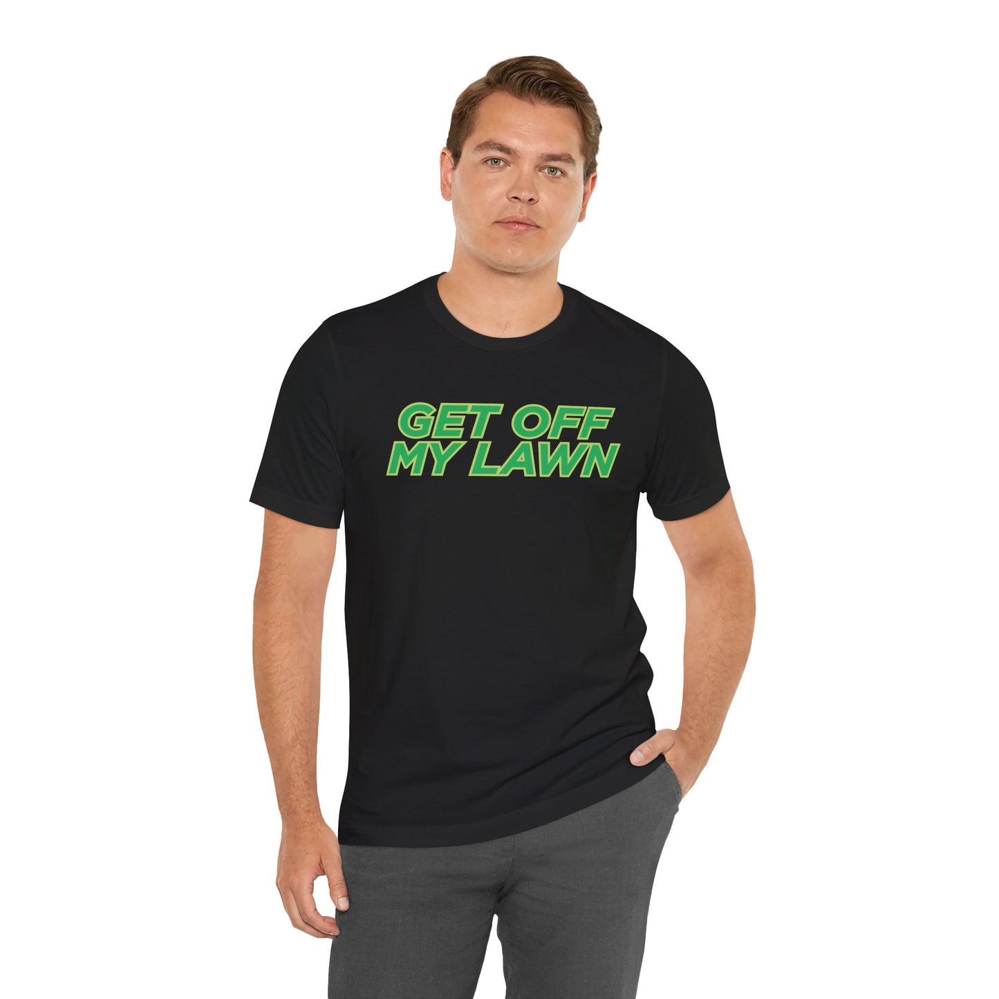"Get Off My Lawn" T-Shirt — Funny Father's Day Gift