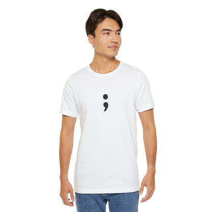 Semicolon Minimalist Tee — Mental Health Awareness T-Shirt
