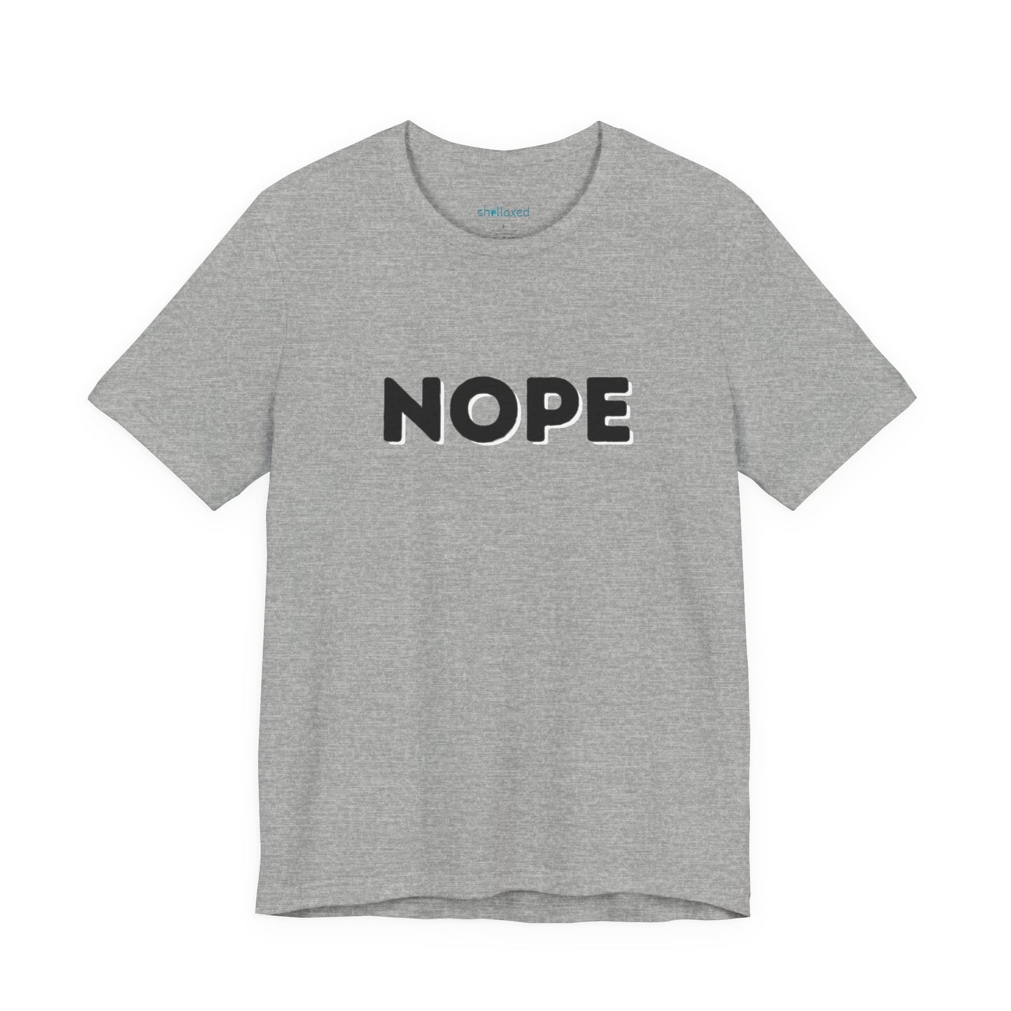 NOPE Graphic Tee — Minimalist Statement T-Shirt