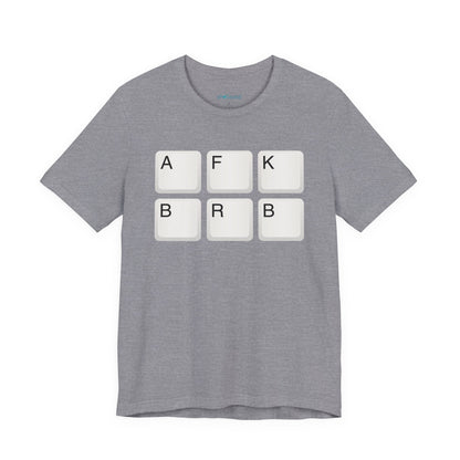 "AFK BRB" T-Shirt — Gamer Humor Keyboard Keys Graphic Tee