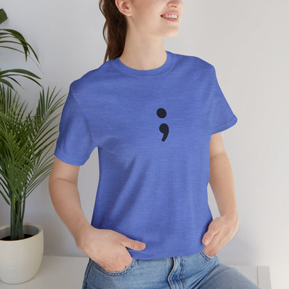 Semicolon Minimalist Tee — Mental Health Awareness T-Shirt