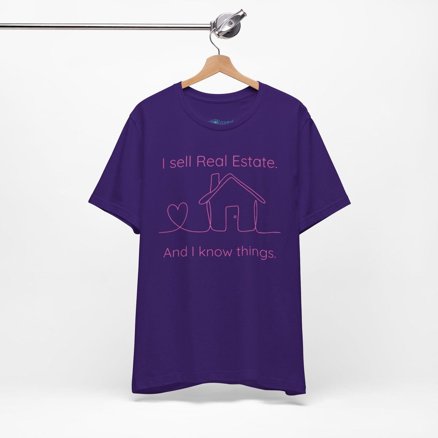 Real Estate Agent Tee – "I Sell Real Estate And I Know Things" Shirt