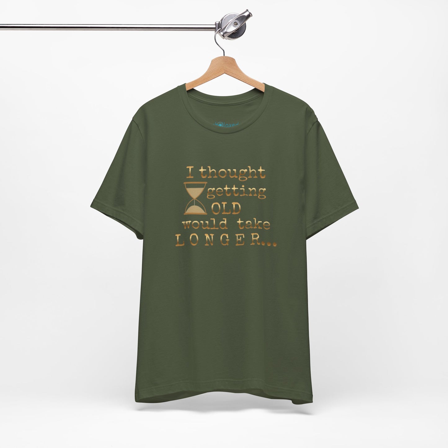 Vintage Humor Tee — "I Thought Getting Old Would Take Longer" Birthday Shirt