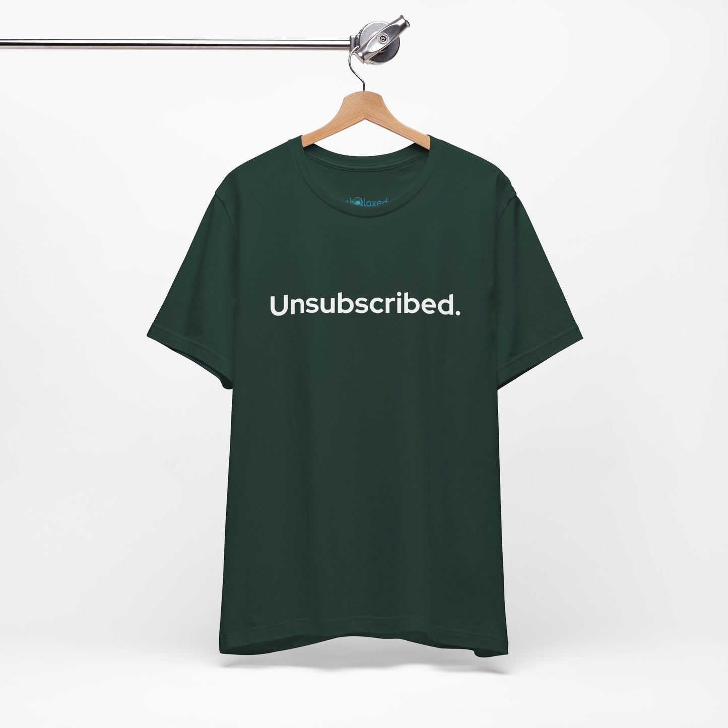 Unsubscribed. — Minimalist Statement T-Shirt