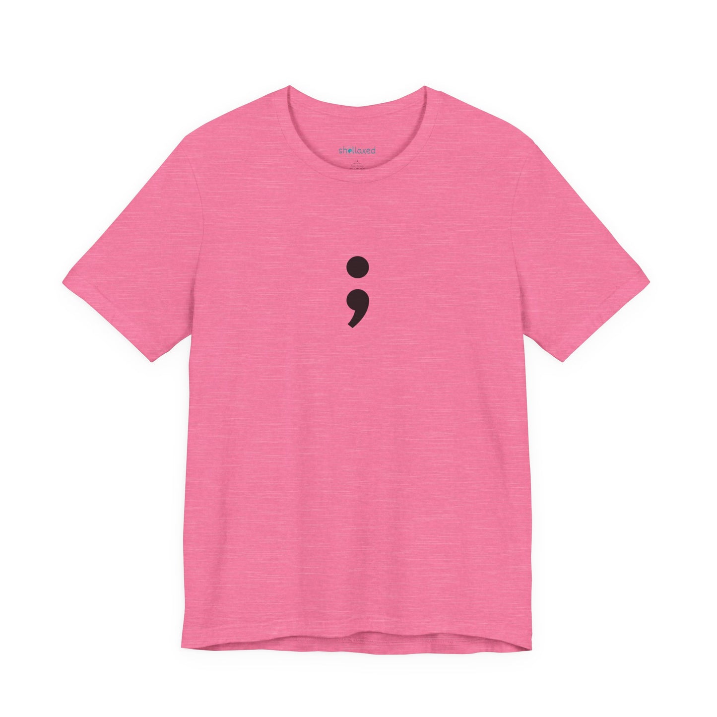 Semicolon Minimalist Tee — Mental Health Awareness T-Shirt