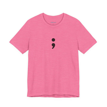 Semicolon Minimalist Tee — Mental Health Awareness T-Shirt
