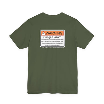 "Cringe Hazard" Dad T‑Shirt - Father's Day Gift