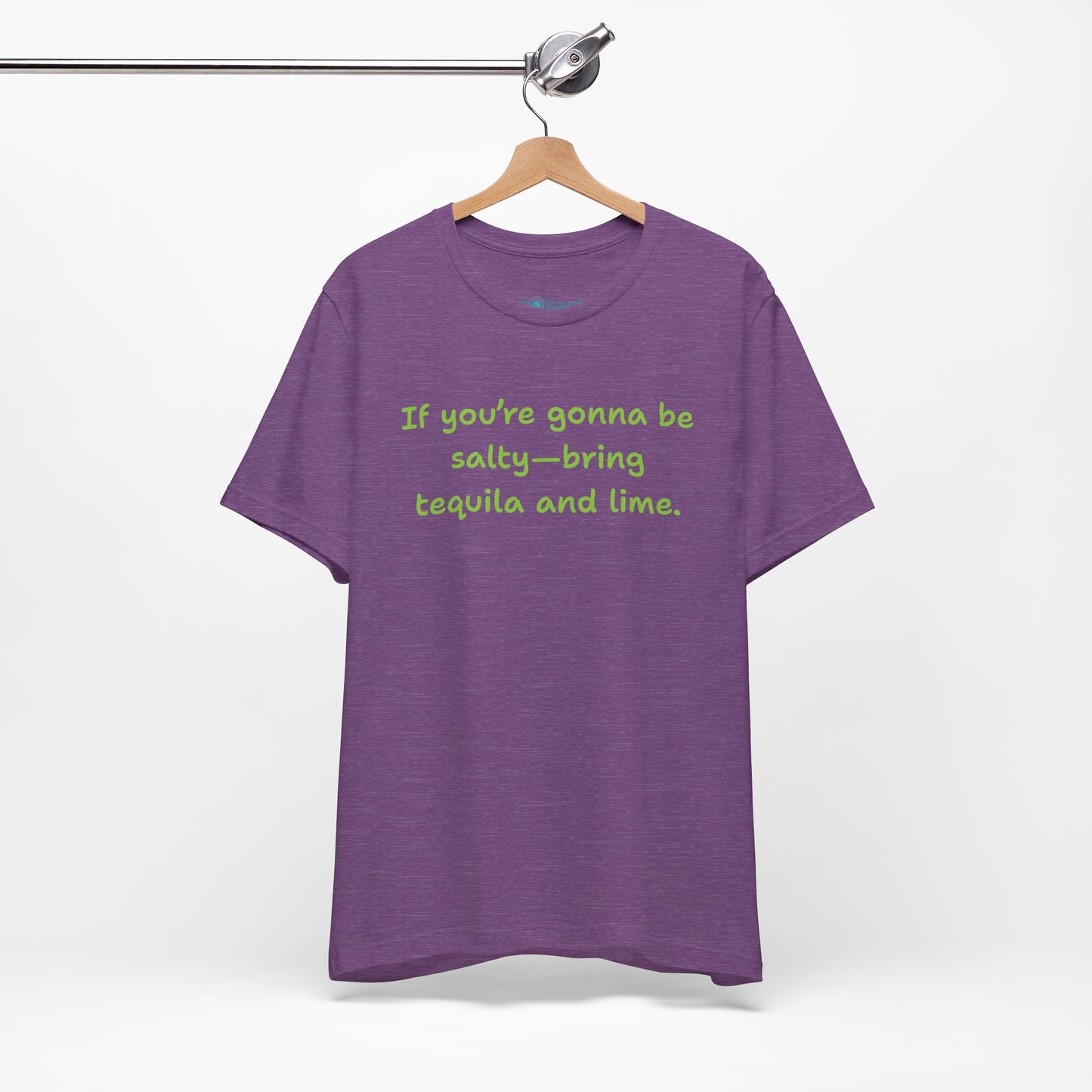 Salty—Bring Tequila & Lime T-Shirt