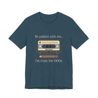 Vintage Cassette Tee – "Be patient with me... I'm from the 1900s" Retro MixTape