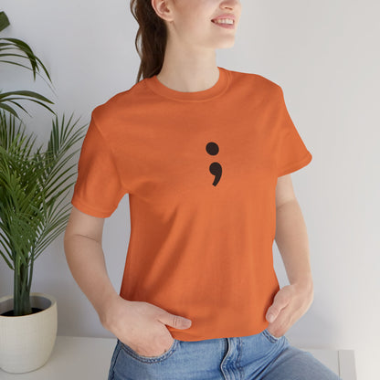 Semicolon Minimalist Tee — Mental Health Awareness T-Shirt