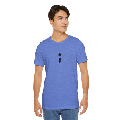 Semicolon Minimalist Tee — Mental Health Awareness T-Shirt