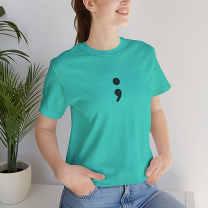 Semicolon Minimalist Tee — Mental Health Awareness T-Shirt