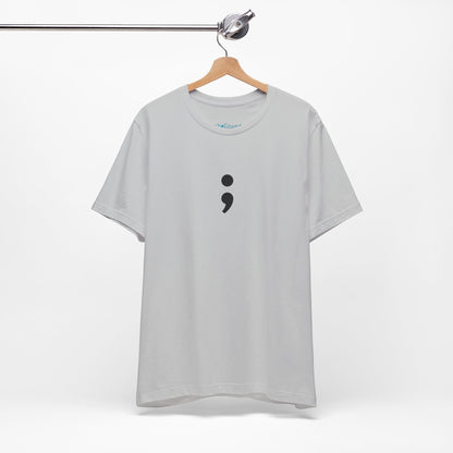 Semicolon Minimalist Tee — Mental Health Awareness T-Shirt