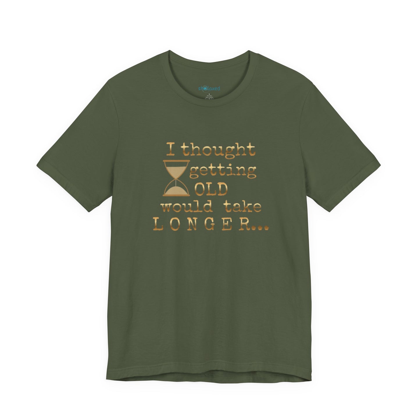 Vintage Humor Tee — "I Thought Getting Old Would Take Longer" Birthday Shirt