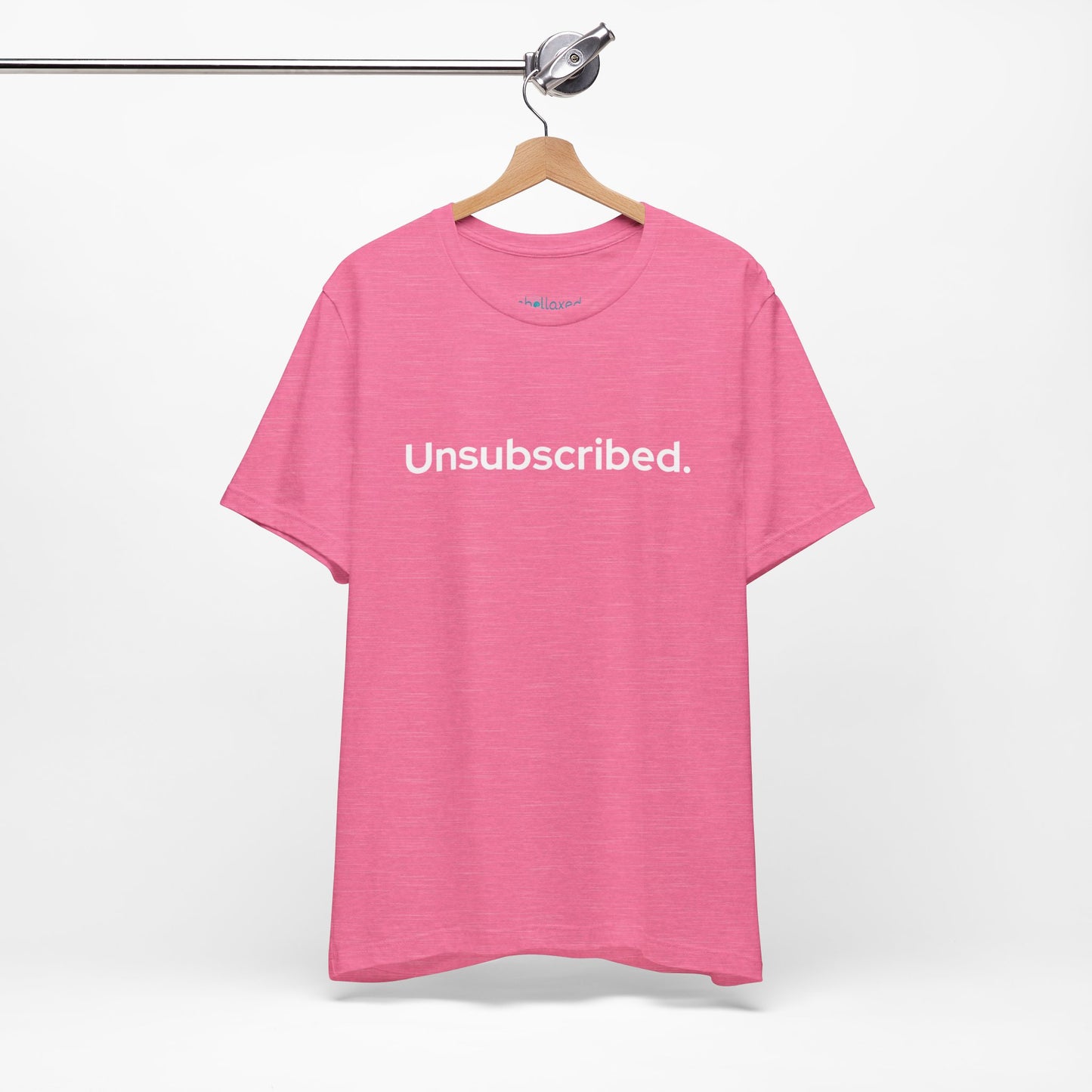 Unsubscribed. — Minimalist Statement T-Shirt