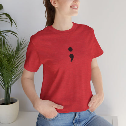 Semicolon Minimalist Tee — Mental Health Awareness T-Shirt