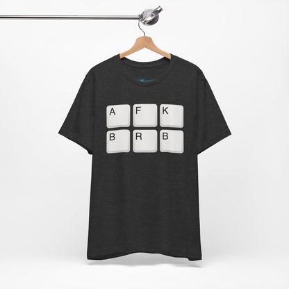 "AFK BRB" T-Shirt — Gamer Humor Keyboard Keys Graphic Tee