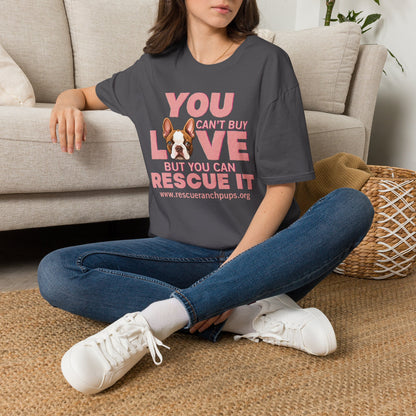 Rescue Love T-Shirt — "You Can’t Buy Love but You Can Rescue It" Dog Graphic Tee