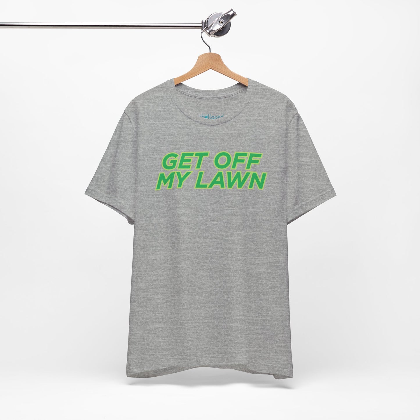 "Get Off My Lawn" T-Shirt — Funny Father's Day Gift