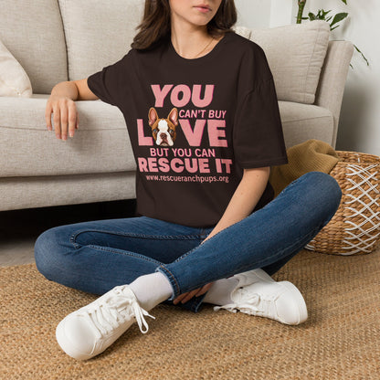 Rescue Love T-Shirt — "You Can’t Buy Love but You Can Rescue It" Dog Graphic Tee