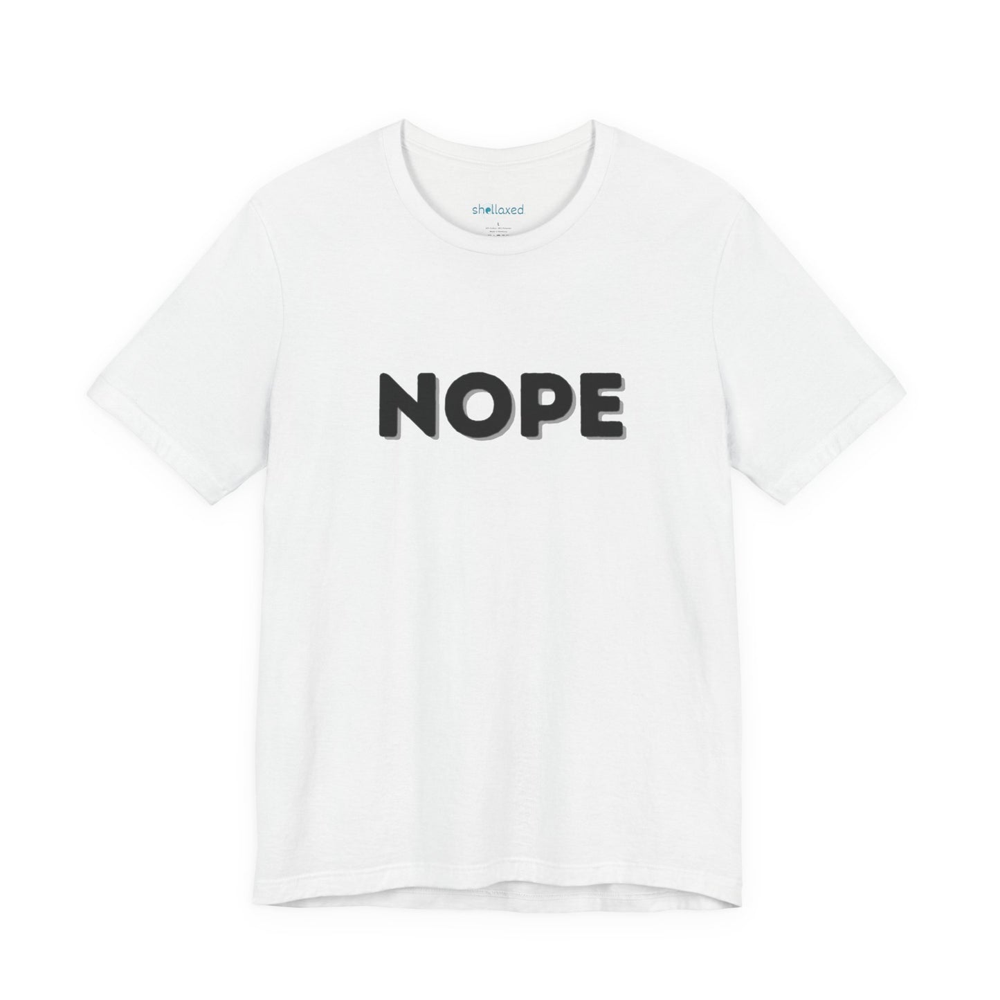 NOPE Graphic Tee — Minimalist Statement T-Shirt