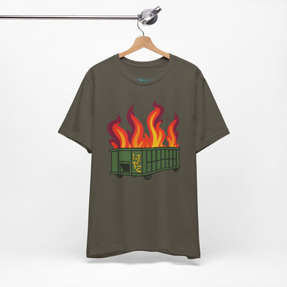Life Is A Dumpster Fire Graphic Tee — Funny Sarcastic Shirt