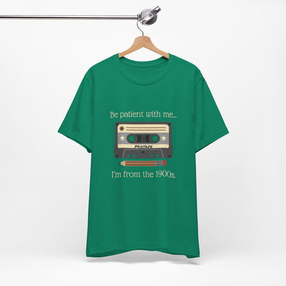 Vintage Cassette Tee – "Be patient with me... I'm from the 1900s" Retro MixTape