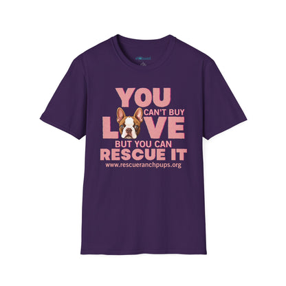 Rescue Love T-Shirt — "You Can’t Buy Love but You Can Rescue It" Dog Graphic Tee