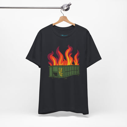 Life Is A Dumpster Fire Graphic Tee — Funny Sarcastic Shirt