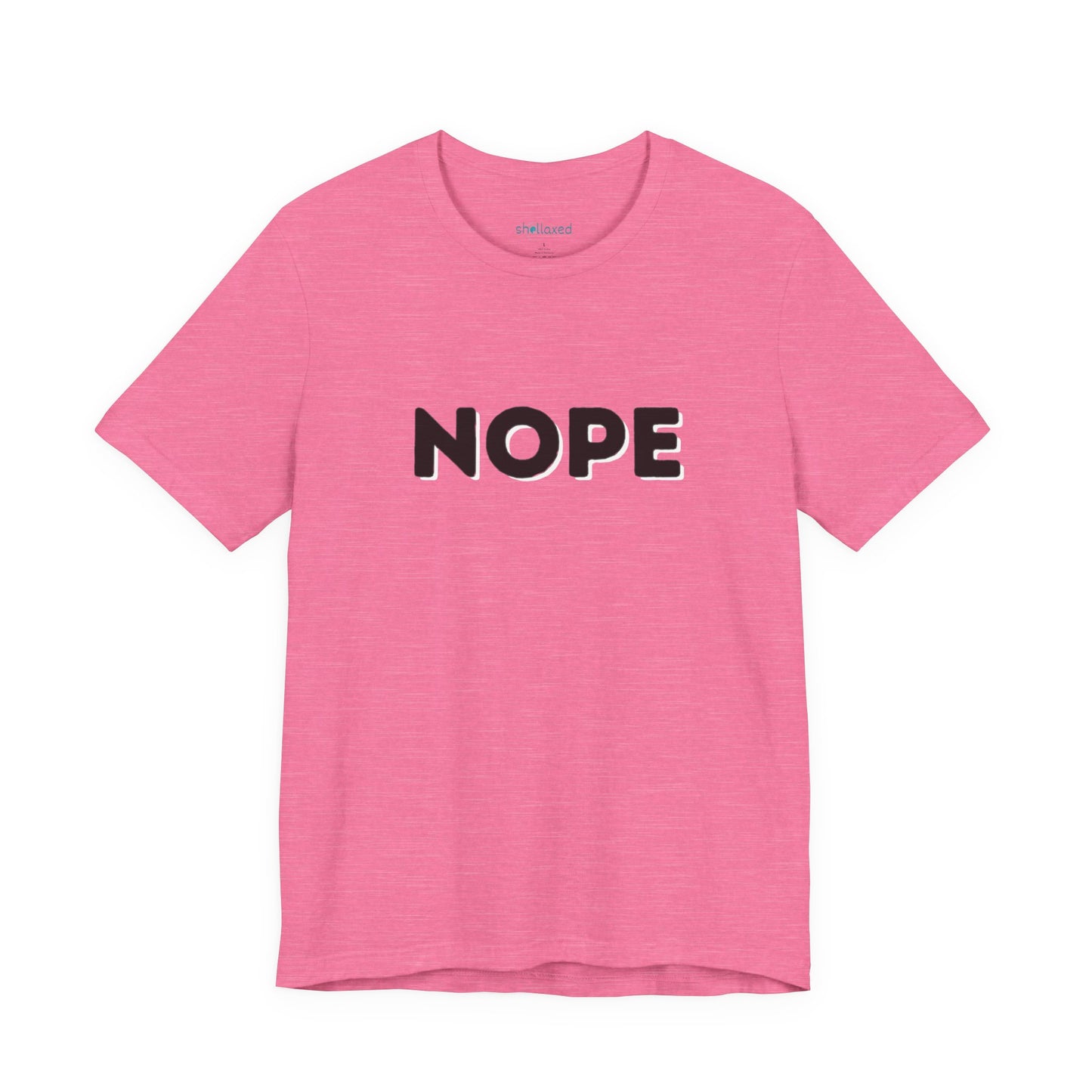NOPE Graphic Tee — Minimalist Statement T-Shirt