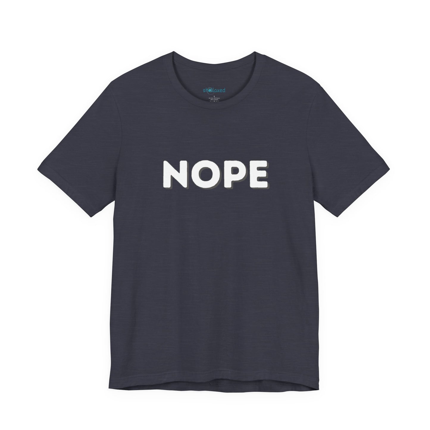 NOPE Graphic Tee — Minimalist Statement T-Shirt