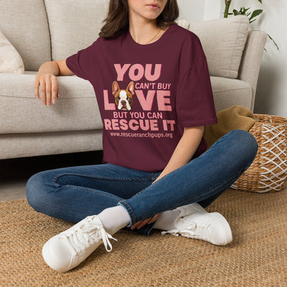 Rescue Love T-Shirt — "You Can’t Buy Love but You Can Rescue It" Dog Graphic Tee